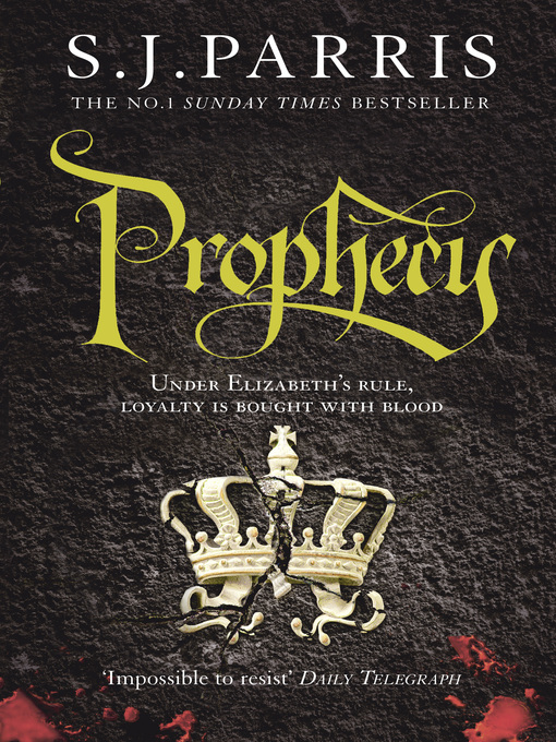 Title details for Prophecy by S. J. Parris - Wait list